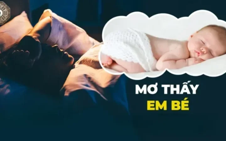 Mơ thấy em bé đánh số gì? Giải mã điềm báo và số may